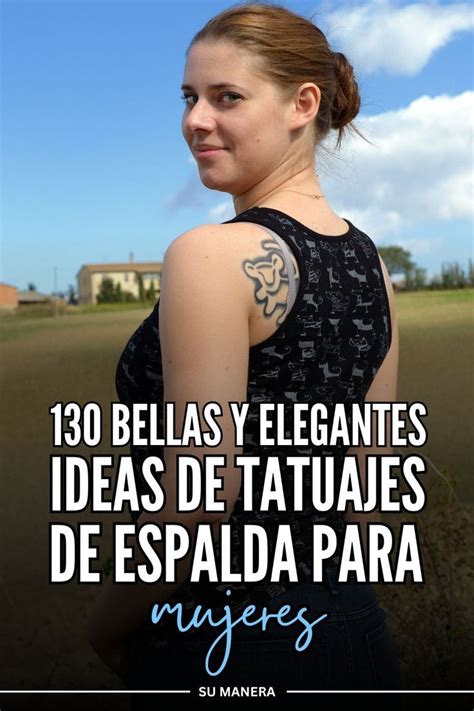 130 ideas de tatuajes de espalda para mujeres